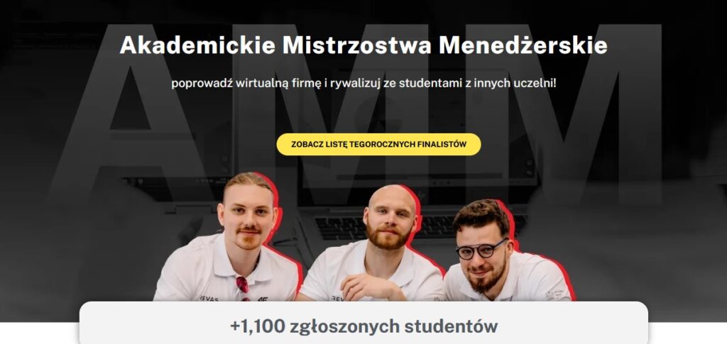 Na górze napis Akademickie Mistrzostwa Menedżerskie, pod spodem trzech panów i podpis 1100 zgłoszonych studentów
